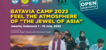 BATAVIA CAMP 2023 FEEL THE ATMOSPHERE OF “THE JEWEL OF ASIAW Jakarta, Indonesia 1 – 10 July, 2023
