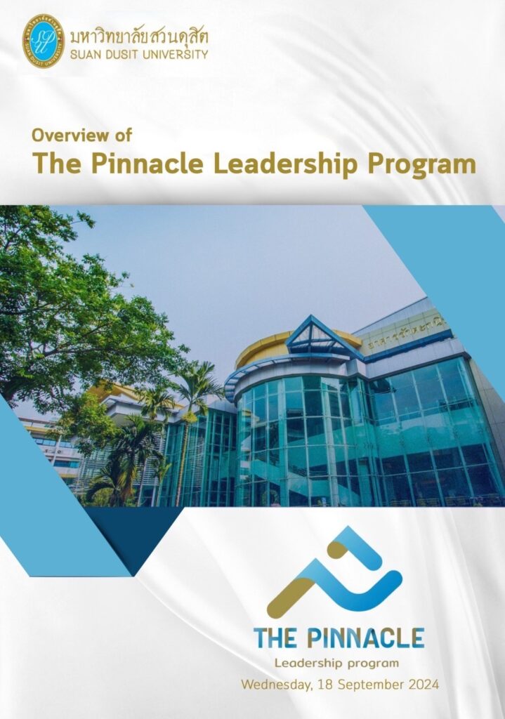 OVERVIEW OF THE PINNACLE LEADERSHIP PROGRAM (PLP#2) หลักสูตรวิทยาการพัฒนาผู้นำระดับสูงอย่างยั่งยืน (วพส.) รุ่นที่ 2 ครั้งที่ 8 วันที่ 18 กันยายน 2567