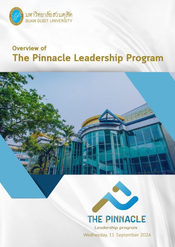 OVERVIEW OF THE PINNACLE LEADERSHIP PROGRAM (PLP#2) หลักสูตรวิทยาการพัฒนาผู้นำระดับสูงอย่างยั่งยืน (วพส.) รุ่นที่ 2ครั้งที่ 7 วันที่ 11 กันยายน 2567