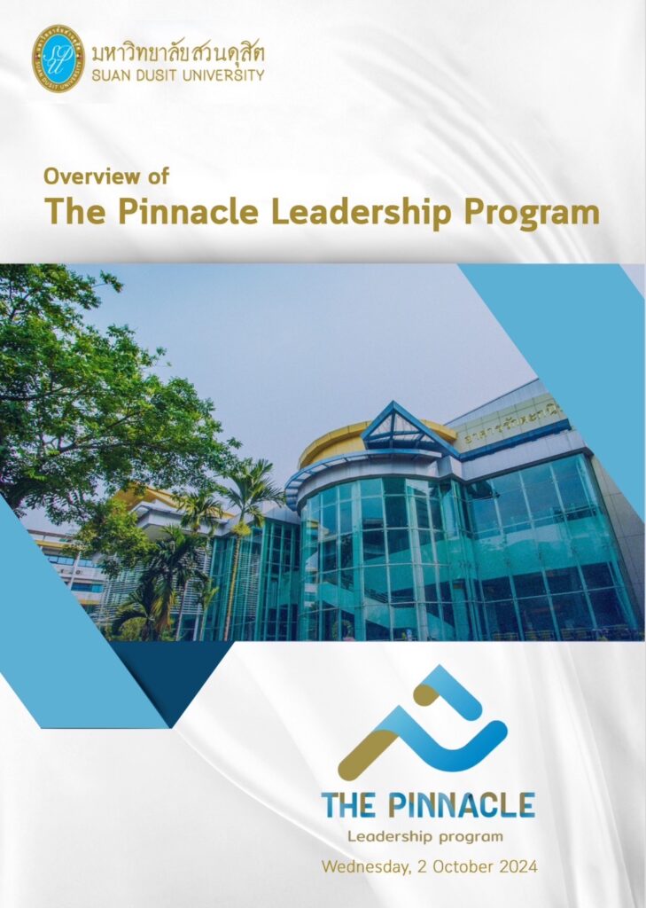 OVERVIEW OF THE PINNACLE LEADERSHIP PROGRAM (PLP#2) หลักสูตรวิทยาการพัฒนาผู้นำระดับสูงอย่างยั่งยืน (วพส.) รุ่นที่ 2 ครั้งที่ 10 วันที่ 2ตุลาคม  2567