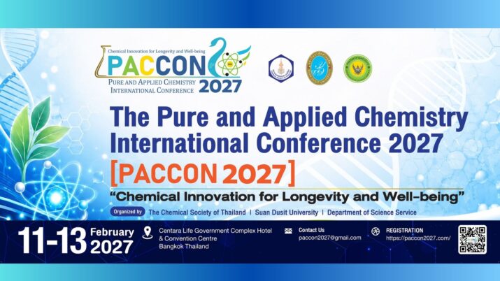 The Pure and Applied Chemistry International Conference 2027 (PACCON 2027) “Chemical Innovation for Longevity and Well-being.”